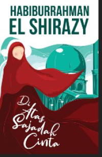 Di Atas Sajadah Cinta Image of Di Atas Sajadah Cinta