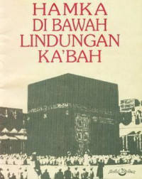 Di Bawah lindungan Ka'bah Image of Di Bawah lindungan Ka'bah