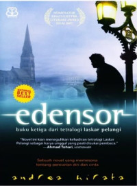 Edensor : Buku ketiga dari tetralogi Laskar Pelangi Image of Edensor : Buku ketiga dari tetralogi Laskar Pelangi