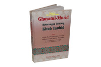 Ghoyatul-Murid: Keterangan tentang kitab tauhid Image of Ghoyatul-Murid: Keterangan tentang kitab tauhid