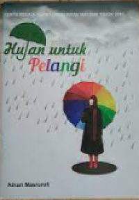 Hujan Untuk Pelangi Image of Hujan Untuk Pelangi
