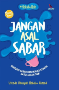 Jangan Asal Sabar Image of Jangan Asal Sabar