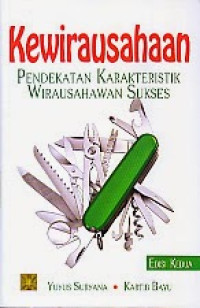 Kewirausahaan Pendekatan Karakteristik Wirausahawan Sukses Edisi Kedua Image of Kewirausahaan Pendekatan Karakteristik Wirausahawan Sukses Edisi Kedua