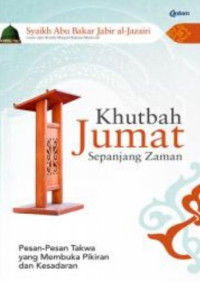 Eksemplar yang tidak tersedia Image of Khutbah Jumat Sepanjang Zaman :  Pesan-Pesan Takwa yang membuka Pikiran dan Kesadaran