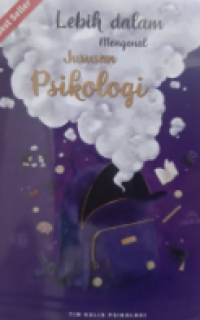 Lebih dalam mengenal Jurusan Psikologi Image of Lebih dalam mengenal Jurusan Psikologi