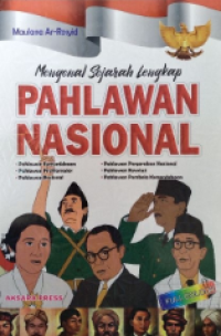 Mengenal Sejarah Lengkap Pahlawan Nasional Image of Mengenal Sejarah Lengkap Pahlawan Nasional