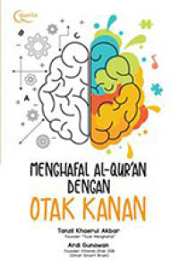 Menghafal Al-Qur'an dengan Otak Kanan Image of Menghafal Al-Qur'an dengan Otak Kanan