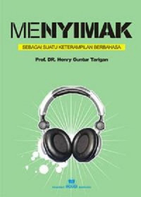 Menyimak sebagai suatu Keterampilan Berbahasa Image of Menyimak sebagai suatu Keterampilan Berbahasa