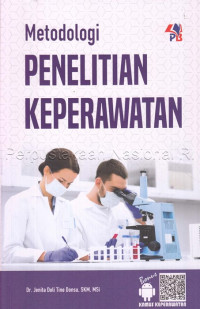 Metodologi Penelitian Keperawatan Image of Metodologi Penelitian Keperawatan