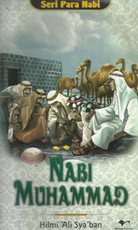 Nabi Muhammad : Seri Para Nabi Image of Nabi Muhammad : Seri Para Nabi