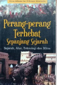 Perang-Perang Terhebat Sepanjang Sejarah : Sejarah, Alur, Teknologi dan Mitos Image of Perang-Perang Terhebat Sepanjang Sejarah : Sejarah, Alur, Teknologi dan Mitos