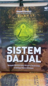 Sistem Dajjal : Menguak akar Krisis yang menjelma secara Global diberbagai Bidang Kehidupan Image of Sistem Dajjal : Menguak akar Krisis yang menjelma secara Global diberbagai Bidang Kehidupan