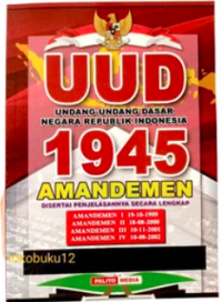 UUD Undang -Undang Dasar Negara Republik Indonesia 19945 Amandemen Image of UUD Undang -Undang Dasar Negara Republik Indonesia 19945 Amandemen